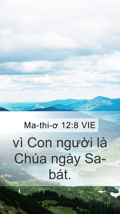 Ma-thi-ơ 12:8 VIE Mobile Phone Wallpaper - vì Con người là Chúa ngày - Mobile Bible Verse Wallpaper