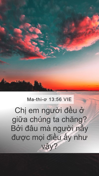 Ma-thi-ơ 13:56 VIE Mobile Phone Wallpaper - Chị em người đều ở giữa chúng ta - Mobile Bible Verse Wallpaper