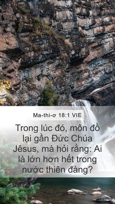 Ma-thi-ơ 18:1 VIE Mobile Phone Wallpaper - Trong lúc đó, môn đồ lại gần Đức - Mobile Bible Verse Wallpaper