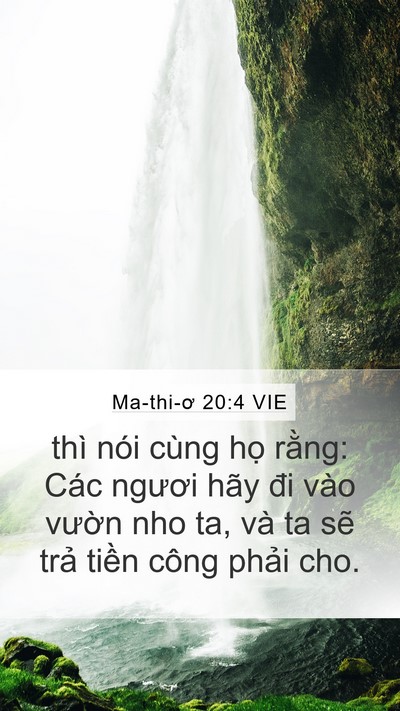 Ma-thi-ơ 20:4 VIE Mobile Phone Wallpaper - thì nói cùng họ rằng: Các ngươi hãy - Mobile Bible Verse Wallpaper