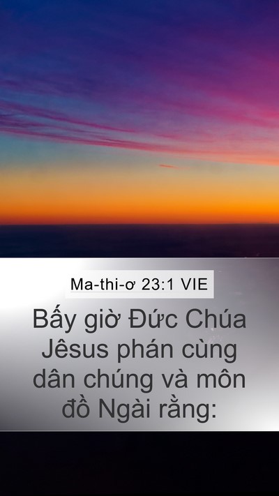 Ma-thi-ơ 23:1 VIE Mobile Phone Wallpaper - Bấy giờ Đức Chúa Jêsus phán cùng dân - Mobile Bible Verse Wallpaper