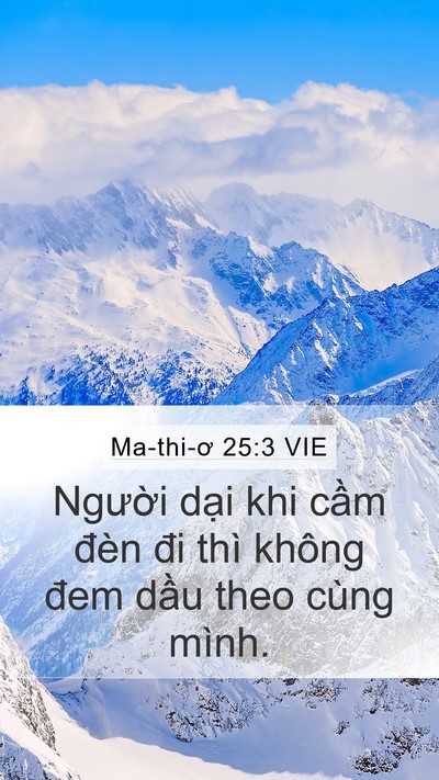 Ma-thi-ơ 25:3 VIE Mobile Phone Wallpaper - Người dại khi cầm đèn đi thì không - Mobile Bible Verse Wallpaper