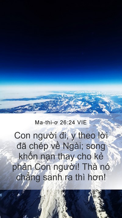 Ma-thi-ơ 26:24 VIE Bible Verse Image