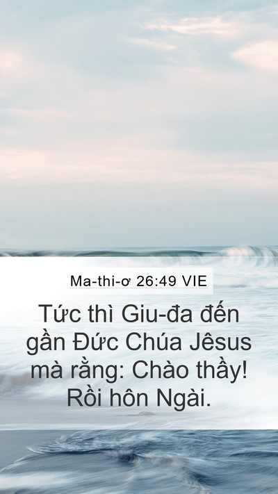 Ma-thi-ơ 26:49 VIE Bible Verse Image