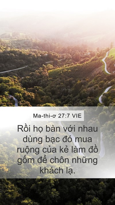 Ma-thi-ơ 27:7 VIE Mobile Phone Wallpaper - Rồi họ bàn với nhau dùng bạc đó mua - Mobile Bible Verse Wallpaper