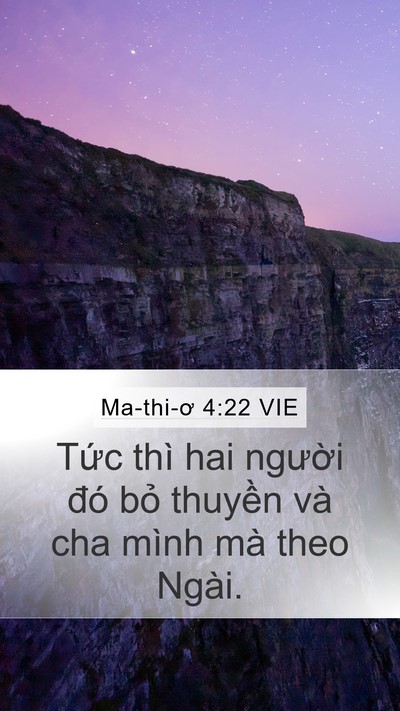 Ma-thi-ơ 4:22 VIE Mobile Phone Wallpaper - Tức thì hai người đó bỏ thuyền và - Mobile Bible Verse Wallpaper