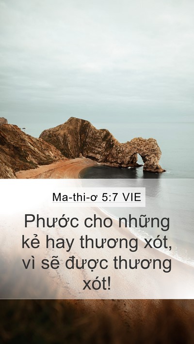 Ma-thi-ơ 5:7 VIE Mobile Phone Wallpaper - Phước cho những kẻ hay thương xót, vì - Mobile Bible Verse Wallpaper