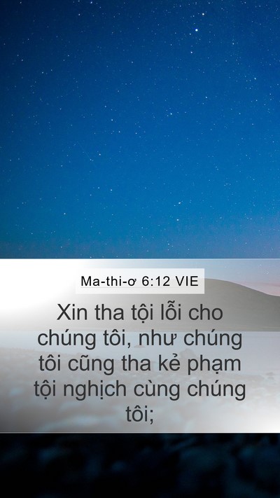 Ma-thi-ơ 6:12 VIE Bible Verse Image
