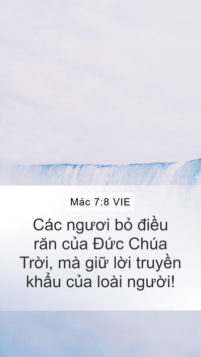 Mác 7:8 VIE Mobile Phone Wallpaper - Các ngươi bỏ điều răn của Đức Chúa - Mobile Bible Verse Wallpaper