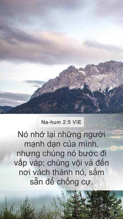 Na-hum 2:5 VIE Mobile Phone Wallpaper - Nó nhớ lại những người mạnh dạn - Mobile Bible Verse Wallpaper