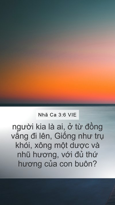 Nhã Ca 3:6 VIE Bible Verse Image