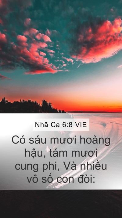 Nhã Ca 6:8 VIE Bible Verse Image
