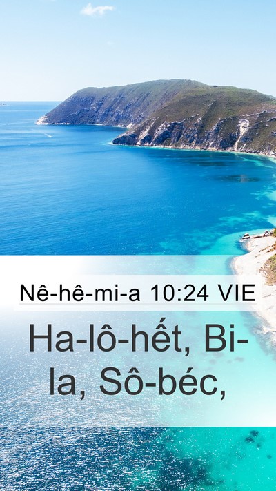Nê-hê-mi-a 10:24 VIE Mobile Phone Wallpaper - Ha-lô-hết, Bi-la, - Mobile Bible Verse Wallpaper