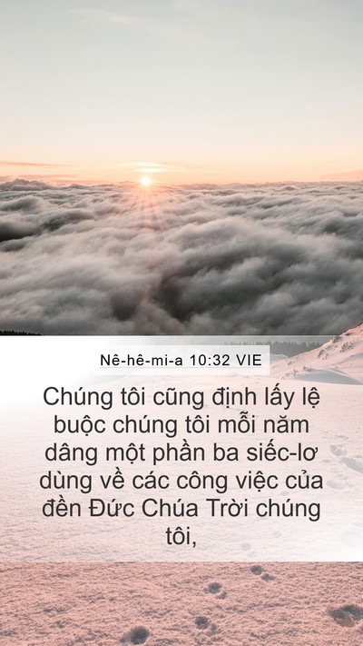Nê-hê-mi-a 10:32 VIE Mobile Phone Wallpaper - Chúng tôi cũng định lấy lệ buộc - Mobile Bible Verse Wallpaper