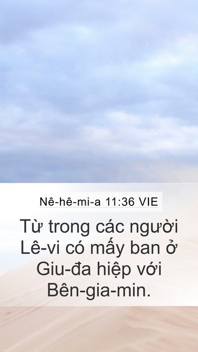 Nê-hê-mi-a 11:36 VIE Mobile Phone Wallpaper - Từ trong các người Lê-vi có mấy ban ở - Mobile Bible Verse Wallpaper