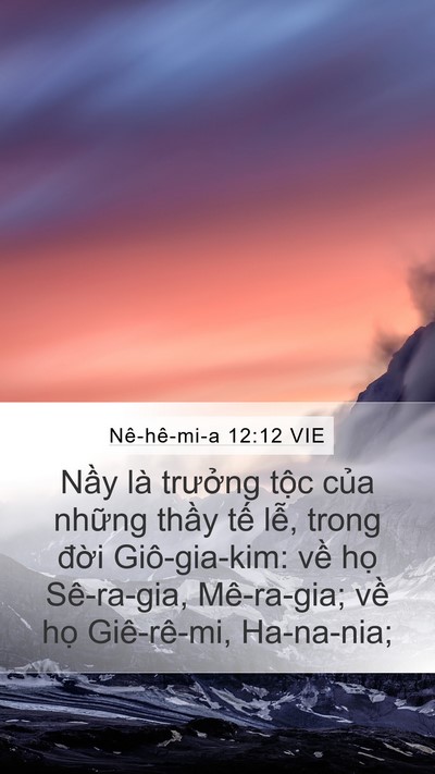 Nê-hê-mi-a 12:12 VIE Bible Verse Image