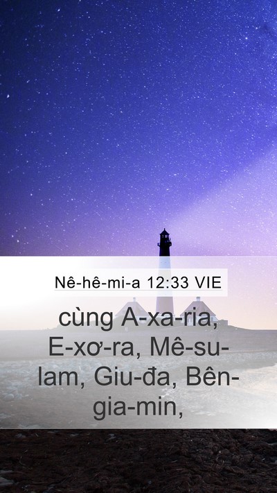 Nê-hê-mi-a 12:33 VIE Bible Verse Image