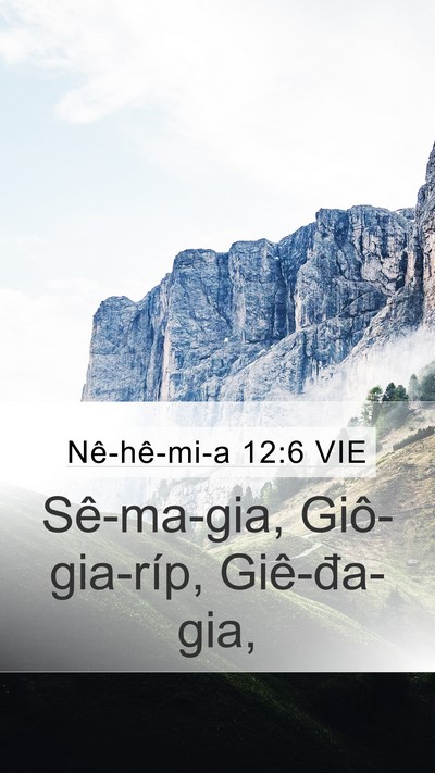 Nê-hê-mi-a 12:6 VIE Bible Verse Image