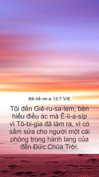 Nê-hê-mi-a 13:7 VIE Mobile Phone Wallpaper - Tôi đến Giê-ru-sa-lem, bèn hiểu điều - Mobile Bible Verse Wallpaper