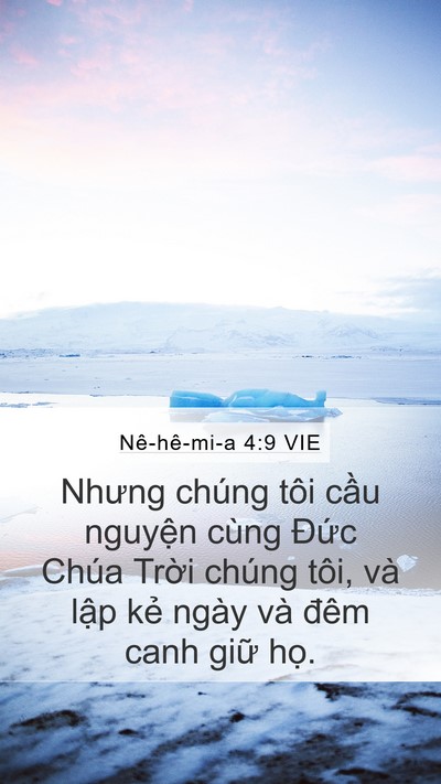 Nê-hê-mi-a 4:9 VIE Mobile Phone Wallpaper - Nhưng chúng tôi cầu nguyện cùng Đức - Mobile Bible Verse Wallpaper