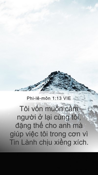 Phi-lê-môn 1:13 VIE Mobile Phone Wallpaper - Tôi vốn muốn cầm người ở lại cùng - Mobile Bible Verse Wallpaper