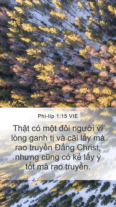 Phi-líp 1:15 VIE Mobile Phone Wallpaper - Thật có một đôi người vì lòng ganh - Mobile Bible Verse Wallpaper