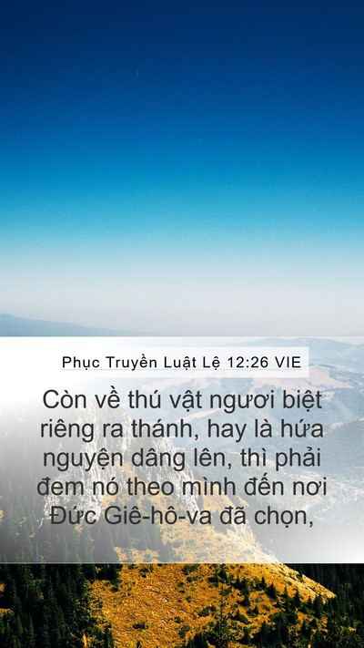 Phục Truyền Luật Lệ 12:26 VIE Bible Verse Image