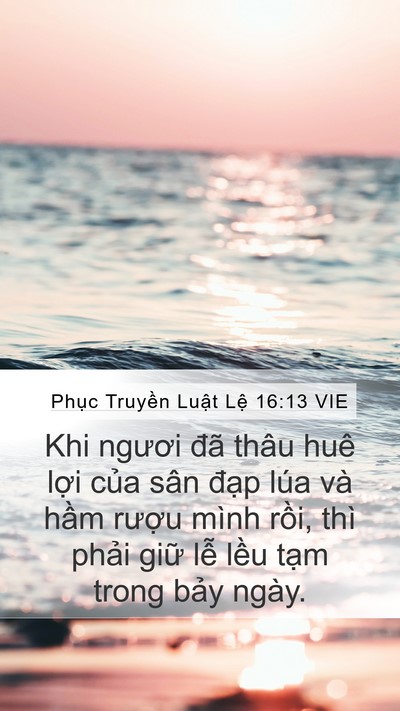Phục Truyền Luật Lệ 16:13 VIE Bible Verse Image