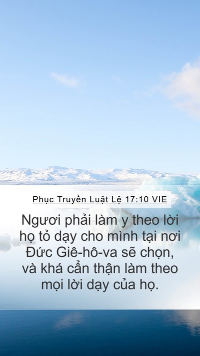 Phục Truyền Luật Lệ 17:10 VIE Mobile Phone Wallpaper - Ngươi phải làm y theo lời họ tỏ dạy - Mobile Bible Verse Wallpaper