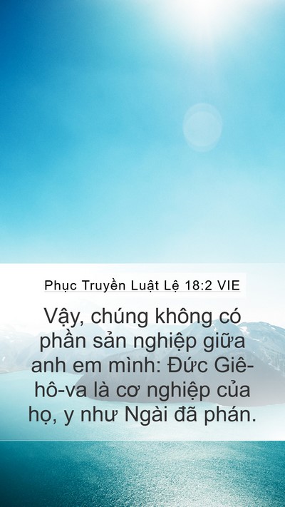 Phục Truyền Luật Lệ 18:2 VIE Mobile Phone Wallpaper - Vậy, chúng không có phần sản nghiệp - Mobile Bible Verse Wallpaper