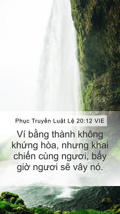 Phục Truyền Luật Lệ 20:12 VIE Mobile Phone Wallpaper - Ví bằng thành không khứng hòa, nhưng - Mobile Bible Verse Wallpaper