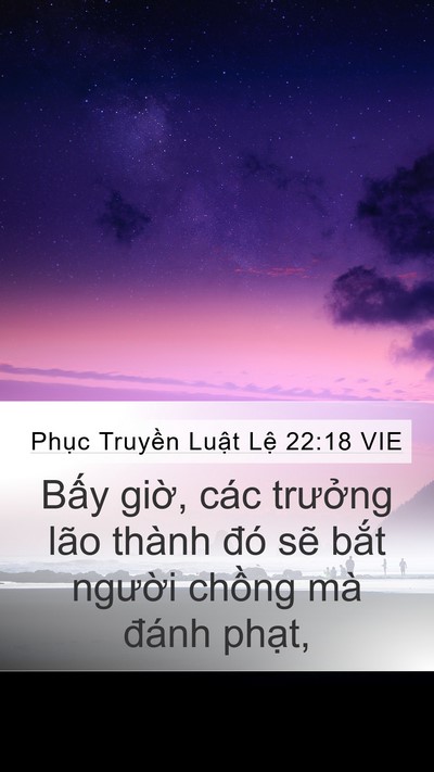 Phục Truyền Luật Lệ 22:18 VIE Mobile Phone Wallpaper - Bấy giờ, các trưởng lão thành đó sẽ - Mobile Bible Verse Wallpaper