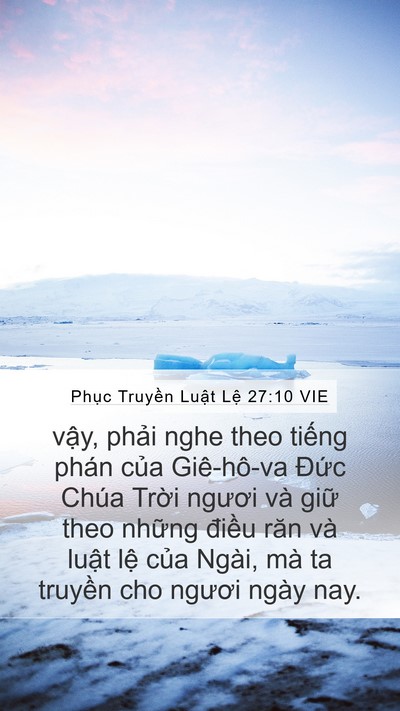 Phục Truyền Luật Lệ 27:10 VIE Mobile Phone Wallpaper - vậy, phải nghe theo tiếng phán của - Mobile Bible Verse Wallpaper