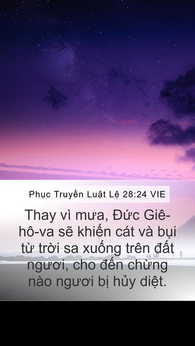 Phục Truyền Luật Lệ 28:24 VIE Mobile Phone Wallpaper - Thay vì mưa, Đức Giê-hô-va sẽ khiến - Mobile Bible Verse Wallpaper