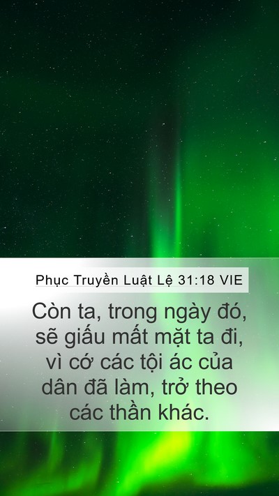 Phục Truyền Luật Lệ 31:18 VIE Mobile Phone Wallpaper - Còn ta, trong ngày đó, sẽ giấu mất - Mobile Bible Verse Wallpaper