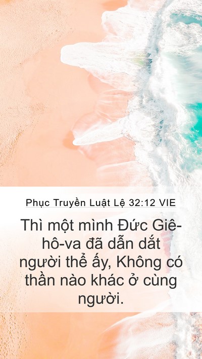 Phục Truyền Luật Lệ 32:12 VIE Bible Verse Image