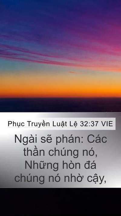 Phục Truyền Luật Lệ 32:37 VIE Bible Verse Image