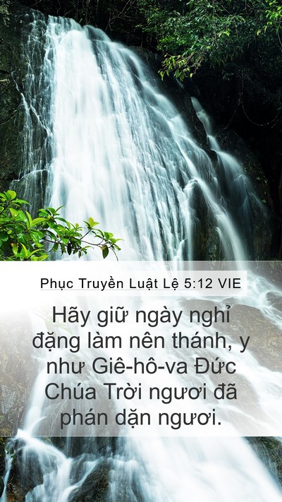 Phục Truyền Luật Lệ 5:12 VIE Mobile Phone Wallpaper - Hãy giữ ngày nghỉ đặng làm nên thánh, - Mobile Bible Verse Wallpaper