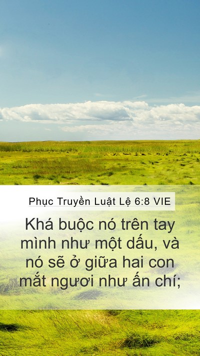 Phục Truyền Luật Lệ 6:8 VIE Bible Verse Image