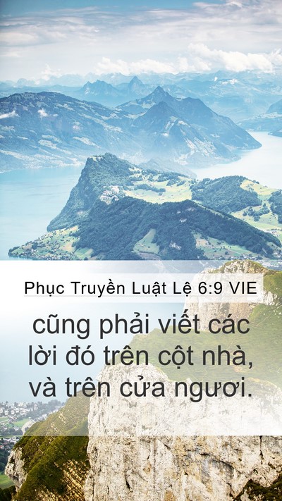Phục Truyền Luật Lệ 6:9 VIE Mobile Phone Wallpaper - cũng phải viết các lời đó trên cột - Mobile Bible Verse Wallpaper