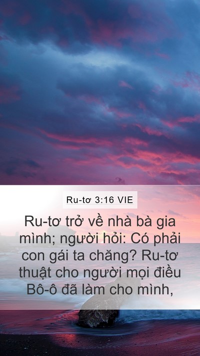 Ru-tơ 3:16 VIE Mobile Phone Wallpaper - Ru-tơ trở về nhà bà gia mình; người - Mobile Bible Verse Wallpaper