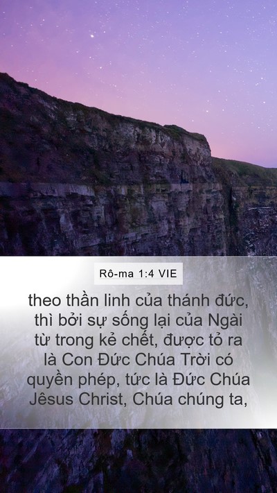 Rô-ma 1:4 VIE Mobile Phone Wallpaper - theo thần linh của thánh đức, thì bởi - Mobile Bible Verse Wallpaper