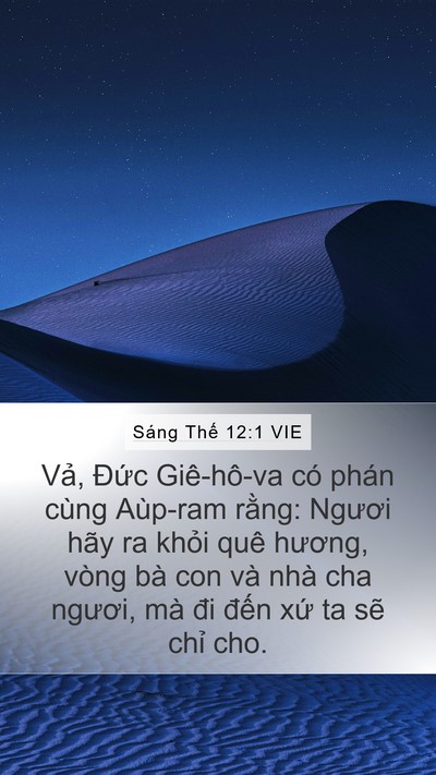 Sáng Thế 12:1 VIE Mobile Phone Wallpaper - Vả, Đức Giê-hô-va có phán cùng Aùp-ram - Mobile Bible Verse Wallpaper