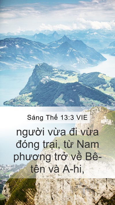 Sáng Thế 13:3 VIE Mobile Phone Wallpaper - người vừa đi vừa đóng trại, từ Nam - Mobile Bible Verse Wallpaper