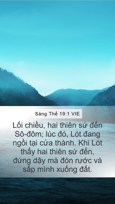 Sáng Thế 19:1 VIE Mobile Phone Wallpaper - Lối chiều, hai thiên sứ đến Sô-đôm; - Mobile Bible Verse Wallpaper