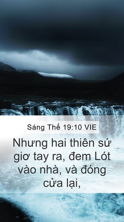 Sáng Thế 19:10 VIE Mobile Phone Wallpaper - Nhưng hai thiên sứ giơ tay ra, đem Lót - Mobile Bible Verse Wallpaper