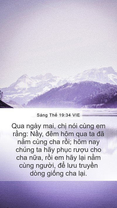 Sáng Thế 19:34 VIE Mobile Phone Wallpaper - Qua ngày mai, chị nói cùng em rằng: Nầy, - Mobile Bible Verse Wallpaper
