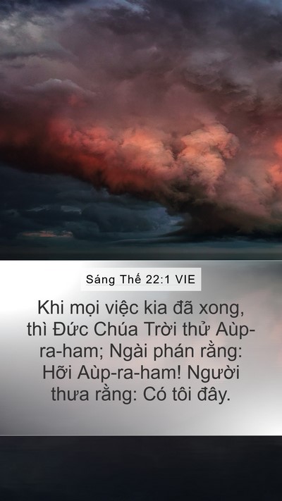 Sáng Thế 22:1 VIE Mobile Phone Wallpaper - Khi mọi việc kia đã xong, thì Đức Chúa - Mobile Bible Verse Wallpaper