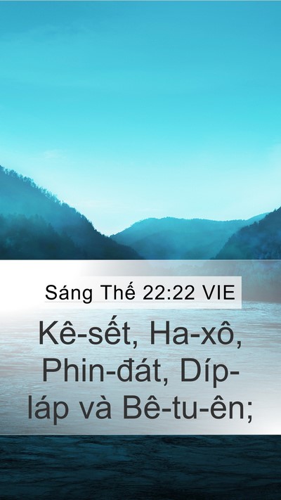 Sáng Thế 22:22 VIE Mobile Phone Wallpaper - Kê-sết, Ha-xô, Phin-đát, Díp-láp và - Mobile Bible Verse Wallpaper