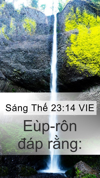 Sáng Thế 23:14 VIE Mobile Phone Wallpaper - Eùp-rôn đáp - Mobile Bible Verse Wallpaper